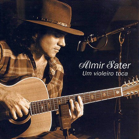 CD Almir Sater – Um Violeiro Toca
