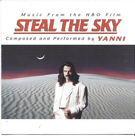 CD Yanni  – Steal The Sky - Music From The HBO Film (Lacrado)