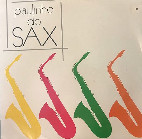 LP Paulinho Do Sax – Paulinho Do Sax