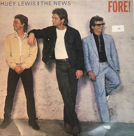 LP Huey Lewis And The News  – Fore!
