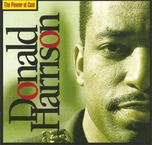 CD Donald Harrison – The Power Of Cool