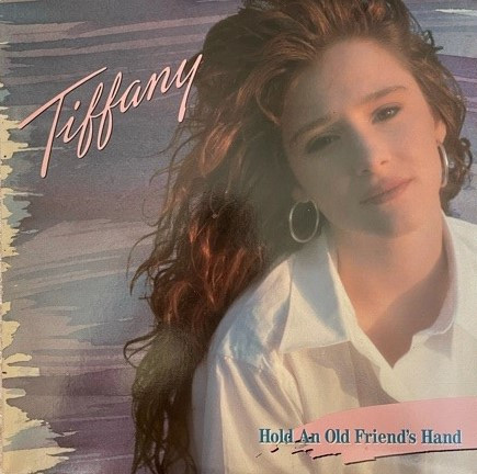 LP - Tiffany – Hold An Old Friend's Hand
