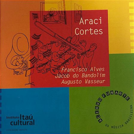 CD - Aracy Cortes - Francisco Alvez, Jacob do Bandolim, Augusto Vasseur - 38