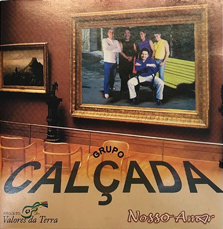 CD - Grupo Calçada - Nosso Amor