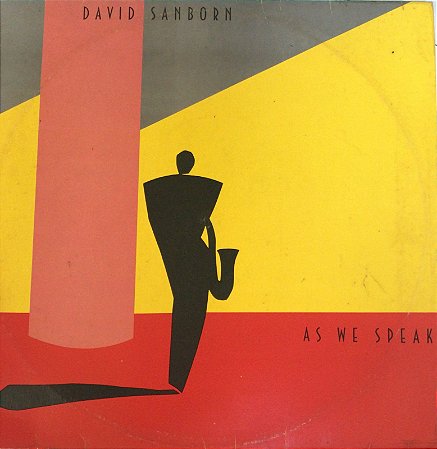 LP - David Sanborn – As We Speak