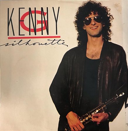 LP - Kenny G ‎– Silhouette