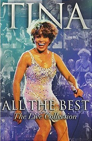 DVD - Tina Turner - All The Best - The Live Collection