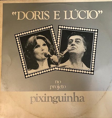 LP - Doris E Lúcio – No Projeto Pixinguinha