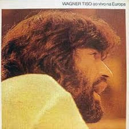 LP - Wagner Tiso – Ao Vivo Na Europa
