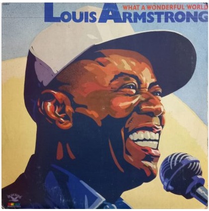 LP - Louis Armstrong – What A Wonderful World