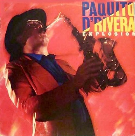 LP - Paquito D'Rivera – Explosion