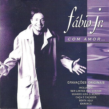 CD - Fábio Jr. – Com Amor...