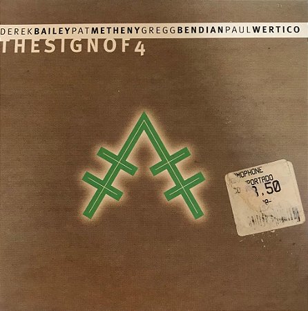 CD TRIPLO - Derek Bailey, Pat Metheny, Gregg Bendian, Paul Wertico – The Sign Of 4 ( Digipack ) / (Importado)
