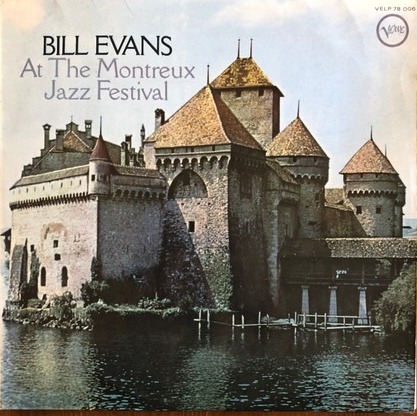 LP - Bill Evans – At The Montreux Jazz Festival