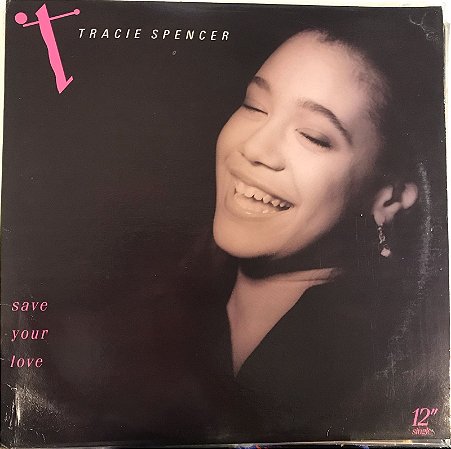 LP - Tracie Spencer – Save Your Love (Single)