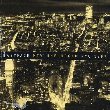 CD - BABYFACE ‎– MTV UNPLUGGED NYC 1997