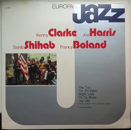 LP-  Kenny Clarke Francy Boland Quintet – Europa Jazz ( Lacrado) (Importado - Italy)