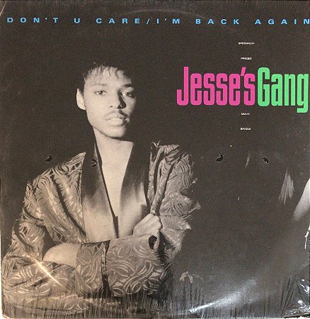 LP - Jesse's Gang – Don't U Care / I'm Back Again (LACRADO)