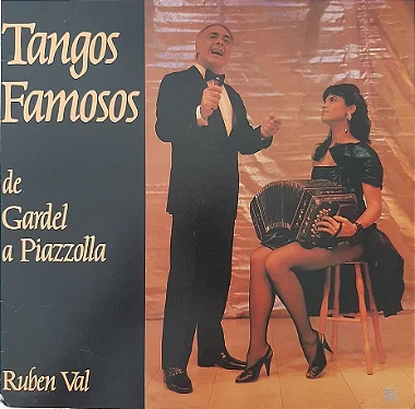 LP - Ruben Val - Tangos Famosos (De Gardel a Piazzollaa) (Lacrado)