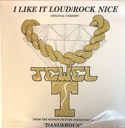 LP - Jewel T – I Like It Loud / Rock Nice