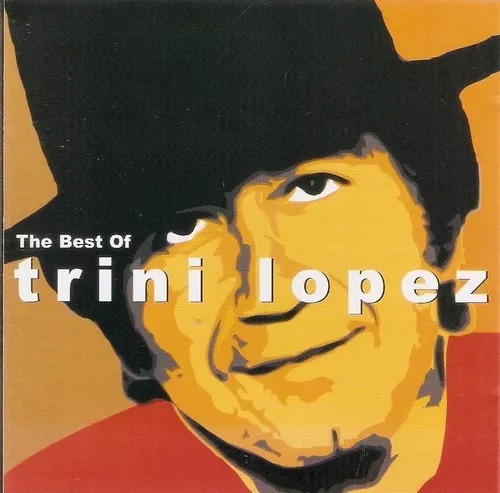 CD - Trini Lopez - The Best Of