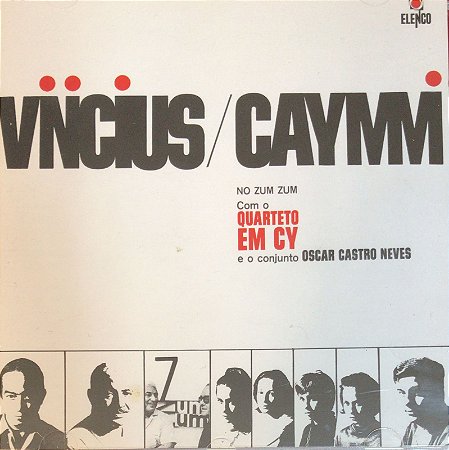 CD - Vinicius / Caymmi Com O Quarteto Em Cy E O Conjunto Oscar Castro Neves – No Zum Zum