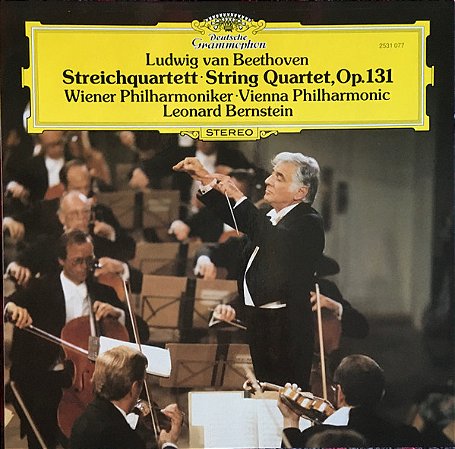 LP - Ludwig van Beethoven, Wiener Philharmoniker, Leonard Bernstein – Streichquartett = String Quartet, Op. 131