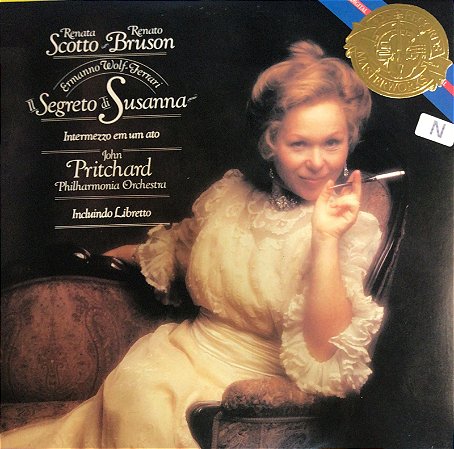 LP - Ermanno Wolf-Ferrari, Renata Scotto, Renato Bruson, John Pritchard, Philharmonia Orchestra – Il Segreto di Susanna = The Secret Of Susanna = Le Secret de Suzanne = Susannens Geheimnis