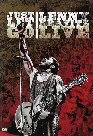 DVD - Lenny Kravitz – Just Let Go: Lenny Kravitz Live