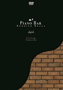 DVD DUPLO -  Rodrigo Braga - Piano Bar (Nacional & Internacional)