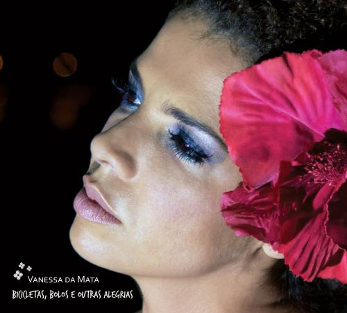 CD - Vanessa Da Mata – Bicicletas, Bolos E Outras Alegrias (digipack)