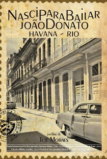 DVD - Nasci Para Bailar - João Donato, Havana Rio 2010