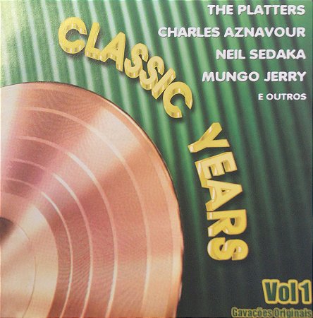 CD - Classic Years - Vol. 1 ( Vários Artistas )