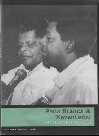 DVD - PENA BRANCA E XAVANTINHO - PROGRAMA ENSAIO 1991