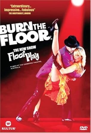 DVD - Burn the Floor: The New Show 'Floor Play' / Jason Gilkison