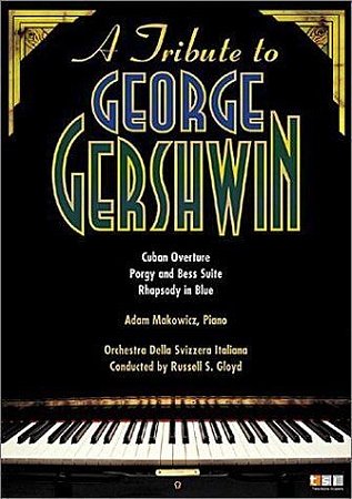 DVD - George Gershwin - A Tribute to George Gershwin (Imp. U.S.A)