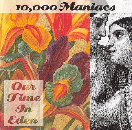 CD - 10,000 Maniacs – Our Time In Eden (IMP U.S.A)