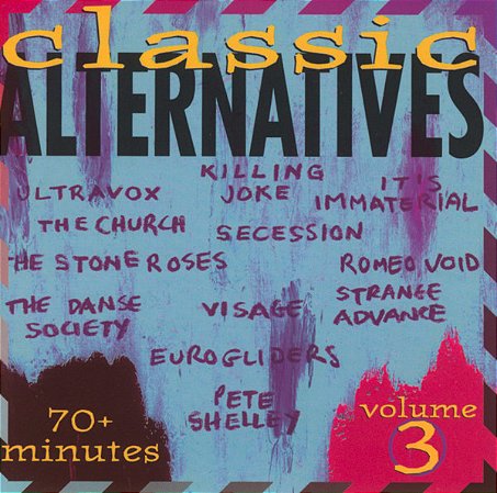CD - Classic Alternatives Volume 3 ( Vários Artistas ) - ( IMP - Canadá )