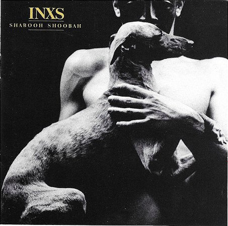 CD - INXS – Shabooh Shoobah (IMP.  U.S.A)