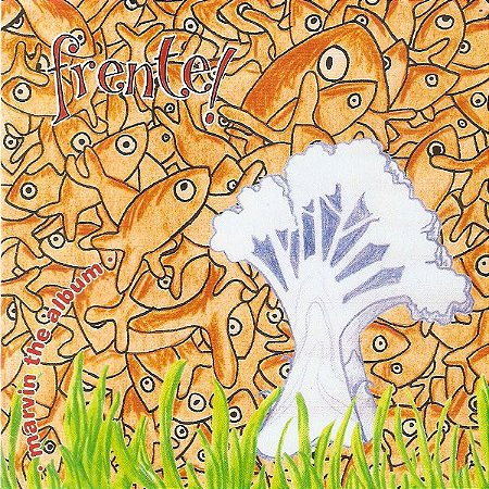 CD - Frente! – Marvin The Album