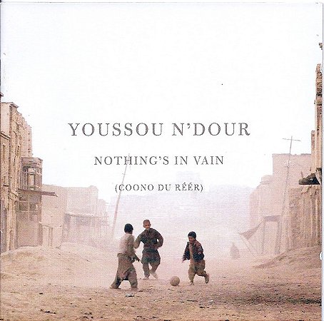 CD - Youssou N'Dour – Nothing's In Vain (Coono Du Réér)