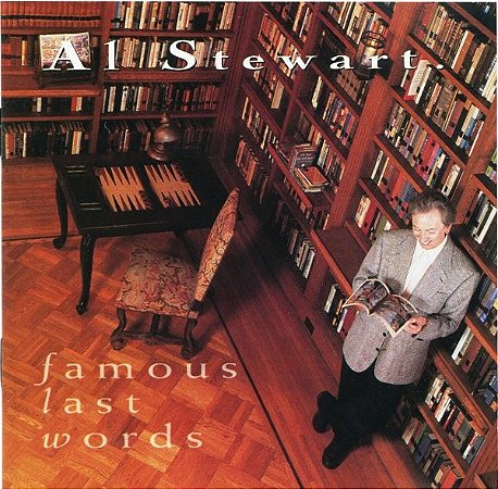 CD - Al Stewart – Famous Last Words ( Importado )