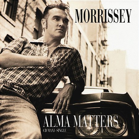 CD - Morrissey – Alma Matters (Imp.U.S.A)