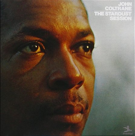 CD - John Coltrane – The Stardust Session (Imp. U.S.A)