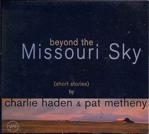 CD - Charlie Haden & Pat Metheny – Beyond The Missouri Sky ( Digipak )  (IMP - USA)