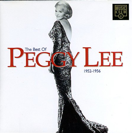 CD - Peggy Lee – The Best Of Peggy Lee 1952-1956 ( Importado )