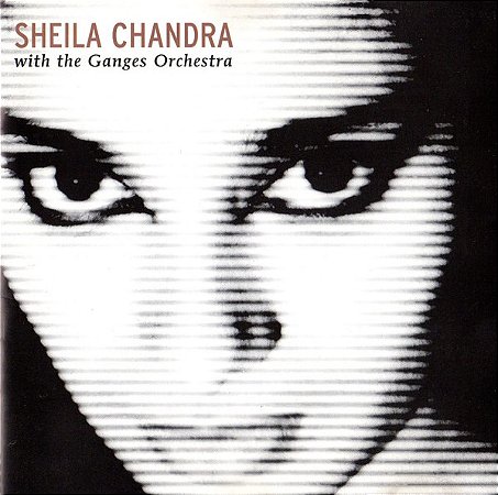 CD - Sheila Chandra With The Ganges Orchestra – "This Sentence Is True" (The Previous Sentence Is False) ( Importado )