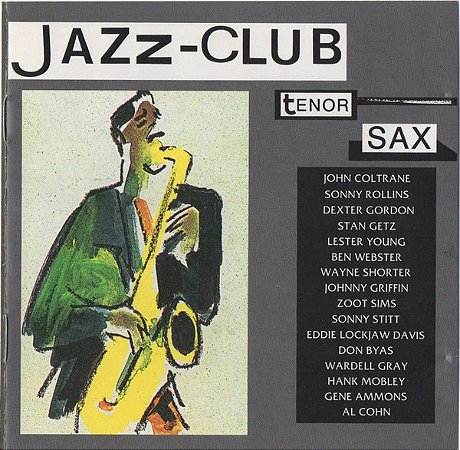 CD – Jazz-Club • Tenor Sax ( Vários Artistas ) ( IMP - USA )