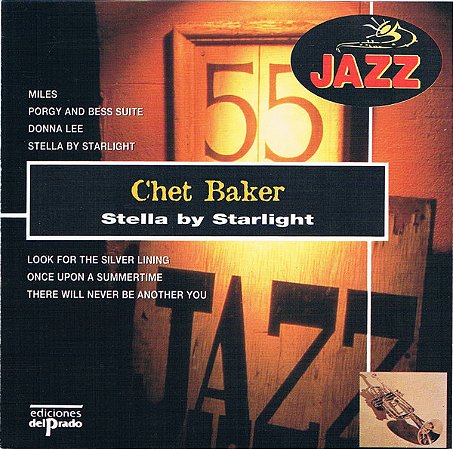 CD - Chet Baker – Stella By Starlight ( IMP - SPAIN )