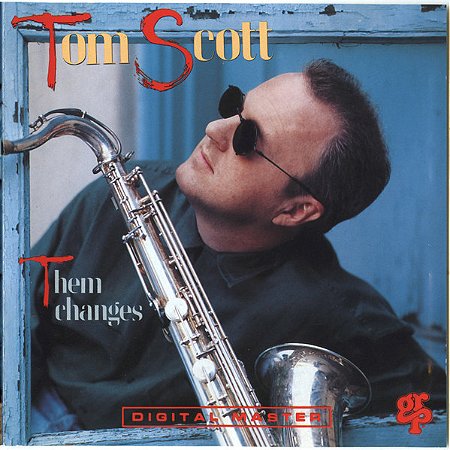 CD - Tom Scott – Them Changes ( IMP - USA )